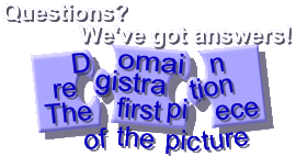 Domain registration Question? We have answers! domain registration, domain name registration, domain, domain names, DOMAIN REGISTRATION, free domain registration, Domain Registration